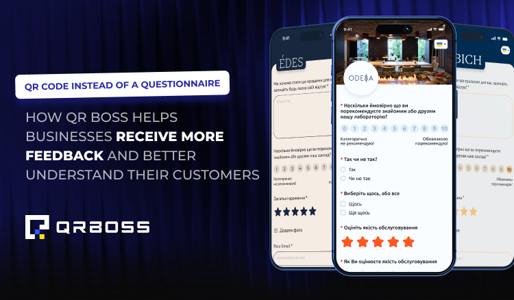 QR Code Instead of a Form: How QR BOSS Helps Business Get More Reviews and Better Understand Clients